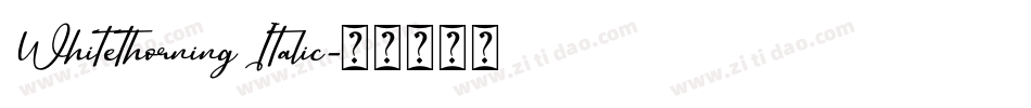 Whitethorning Italic字体转换